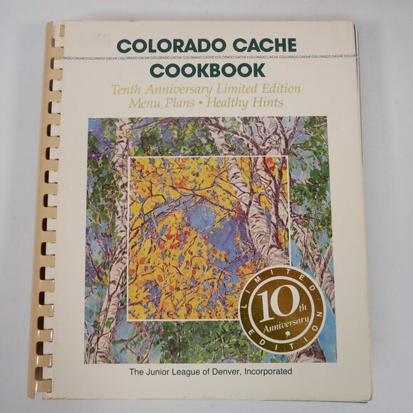 Colorado Cache Cookbook 10th Anniversary LE Recipes By Jr League Of Denver 1978 - Picture 1 of 5